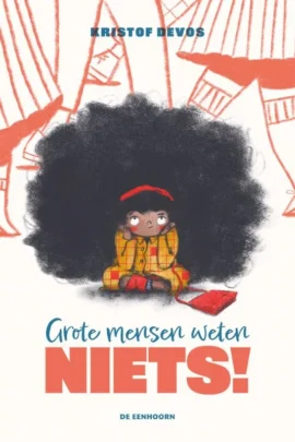Grote mensen weten niets