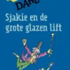 Sjakie en de grote glazen lift | 9789025888220