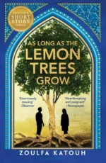 As Long As the Lemon Trees Grow | 9781526650726