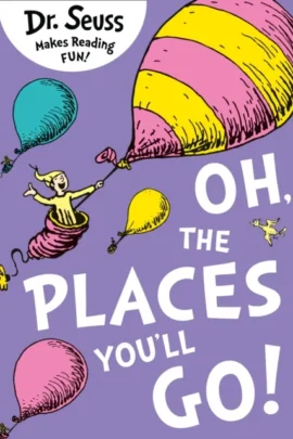 Oh, the places you'll go!
