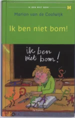 Ik ben niet bom! | 9789026125799