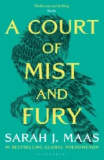 A Court of Mist and Fury | 9781526617170 A Court of Mist and Fury | 9781526617170