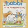 Bobbi op de kinderboerderij | 9789020684070 Bobbi op de kinderboerderij | 9789020684070