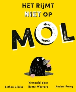 Het rijmt niet op mol