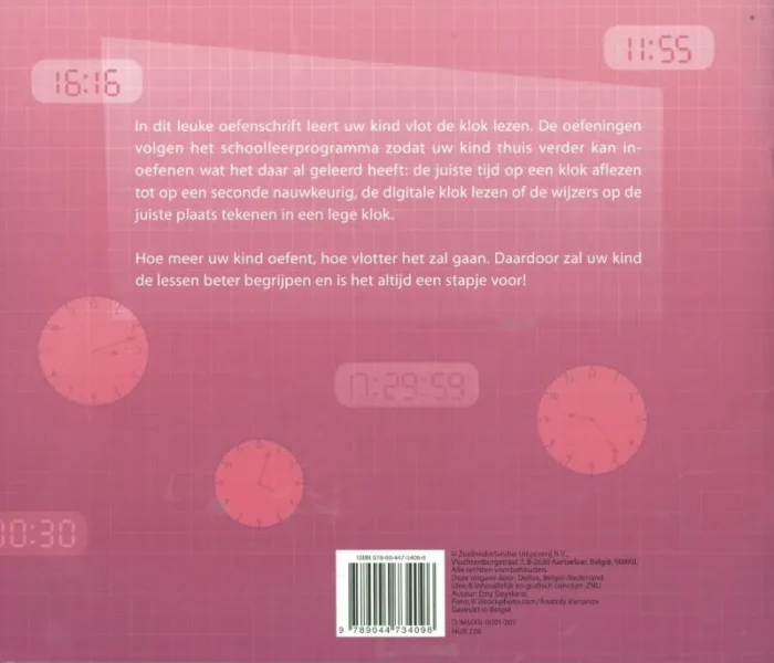 De analoge en digitale klok tot op een seconde nauwkeurig (Mijn oefenschrift: de analoge en digitale klok tot op de seconde nauwkeurig) (Dutch Edition) - Afbeelding 2