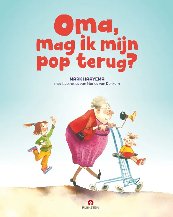 Oma, mag ik mijn pop terug? | 9789047630104 Oma, mag ik mijn pop terug?