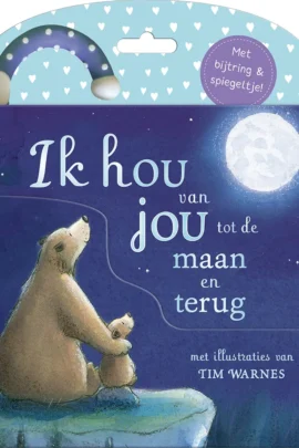 Ik hou van jou tot de maan en terug