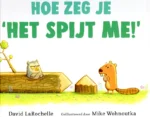Hoe zeg je 'Het spijt me!' | 9789053418253 Hoe zeg je 'Het spijt me!' | 9789053418253