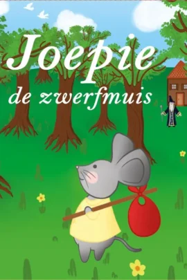 Joepie de zwerfmuis