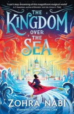 The Kingdom Over the Sea | 9781398519978