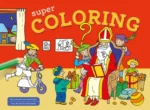 Sinterklaas Super Coloring / Saint-Nicolas Super Coloring | 9789044760620 Sinterklaas Super Coloring / Saint-Nicolas Super Coloring | 9789044760620