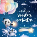De allerliefste Voorleesverhalen | 9789465000497 De allerliefste Voorleesverhalen | 9789465000497