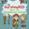 SurvivalKID Middelbaar onderwijs | 9789059326910 SurvivalKID Middelbaar onderwijs | 9789059326910