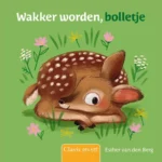 Wakker worden, bolletje | 9789044855579
