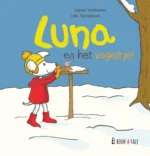 Luna en het vogeltje! | 9789493268173