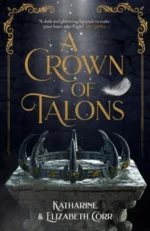 A Crown of Talons | 9781471408755