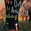 No One Is Angry Today | 9781780558318 No One Is Angry Today | 9781780558318