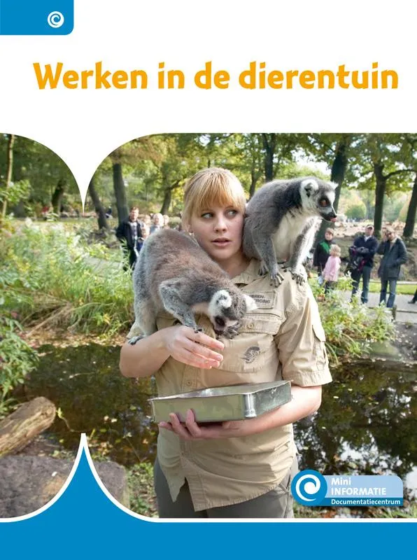 Werken in de dierentuin | 9789463418348 Werken in de dierentuin