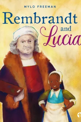 Rembrandt and Lucia