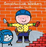Construction Workers and What They Do | 9781605378039 Construction Workers and What They Do | 9781605378039