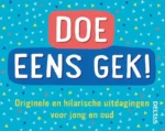 Doe eens gek! | 9789044756340 Doe eens gek! | 9789044756340
