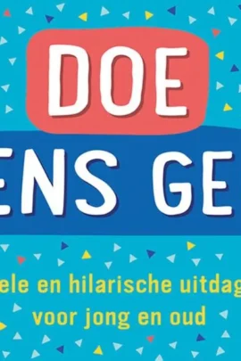 Doe eens gek!