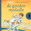 Het geheim van de gouden medaille | 9789464530377