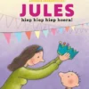 Jules, hiep hiep hiep hoera! | 9789492994530