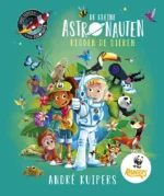 De kleine astronauten redden de dieren | 9789044851359 De kleine astronauten redden de dieren | 9789044851359