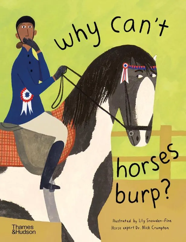 Why can't horses burp? | 9780500652305 Why can't horses burp?