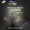 Swoertje wroet in vroeger | 9789089249678 Swoertje wroet in vroeger | 9789089249678
