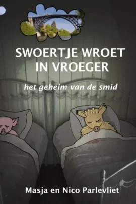Swoertje wroet in vroeger