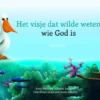Het visje dat wilde weten wie God is | 9789059328761 Het visje dat wilde weten wie God is | 9789059328761