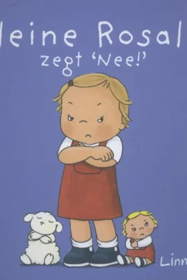 Kleine Rosalie zegt nee!