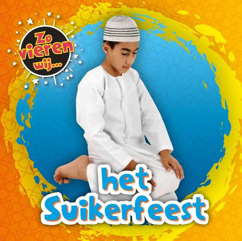 Het Suikerfeest | 9789086648696 Het Suikerfeest