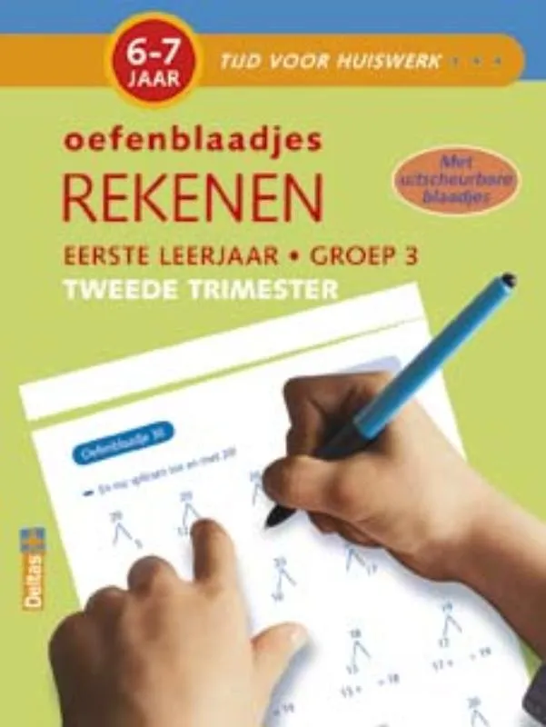 Oefenblaadjes rekenen (6-7 j.) Tweede trimester | 9789044726343 Oefenblaadjes rekenen (6-7 j.) Tweede trimester