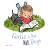 Gertie Is Not All Dogs | 9798890630896 Gertie Is Not All Dogs | 9798890630896