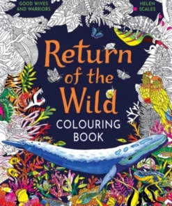 Return of the Wild Colouring Book