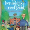 Op koninklijke rooftocht | 9789000394470