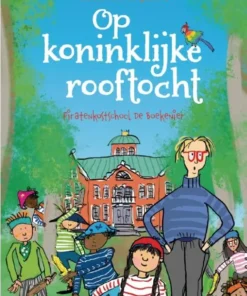 Op koninklijke rooftocht