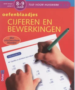 Oefenblaadjes cijferen en bewerkingen Gr 5 8-9 jaar