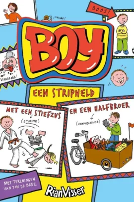 Boy, een stripheld met een stiefzus en een halfbroer