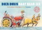 Boer Boris gaat naar zee | 9789025773618