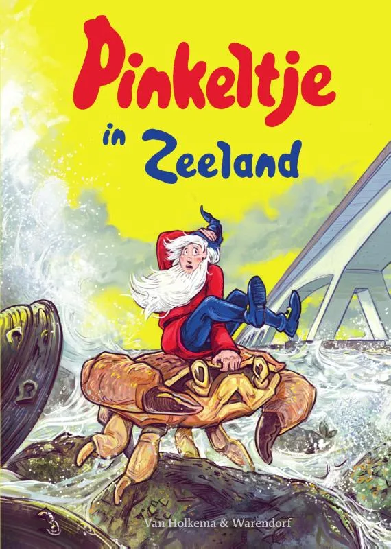Pinkeltje in Zeeland | 9789000383115 Pinkeltje in Zeeland