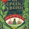 The Green Kingdom | 9780241688267