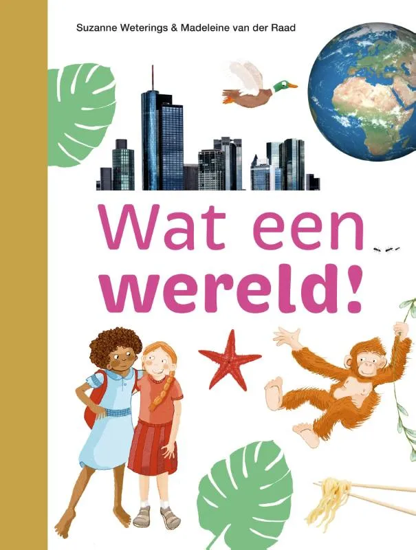 Wat een wereld! | 9789048755141 Wat een wereld!