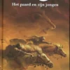 Het paard en zijn jongen | 9789025781415