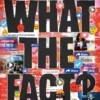WHAT THE FACT R/E | 9789402720785 WHAT THE FACT R/E | 9789402720785
