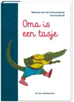 Oma is een tasje | 9789465000329 Oma is een tasje | 9789465000329