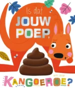 Is dat jouw poep, Kangoeroe? | 9789044843194